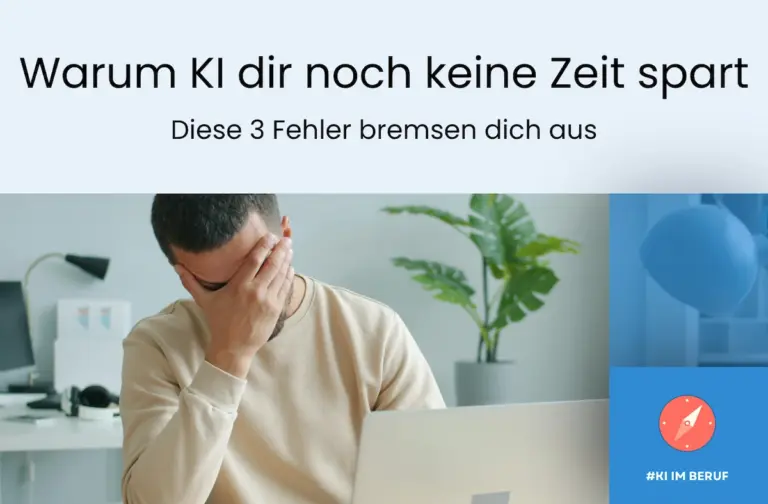 Mann sitzt frustriert am Laptop und fasst sich an den Kopf – typische KI Fehler im Job bremsen die eigentliche Zeitersparnis aus
