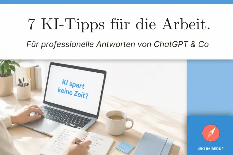 Person arbeitet mit Laptop und Notizbuch am Schreibtisch und wendet 7 KI-Tipps für den Job an, um bessere Antworten von ChatGPT zu bekommen.