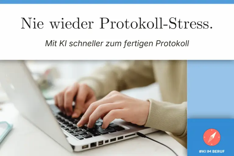 Person erstellt am Laptop ein Meeting-Protokoll mit KI, um schnell zu klaren Ergebnissen zu kommen.